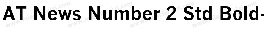 AT News Number 2 Std Bold字体转换